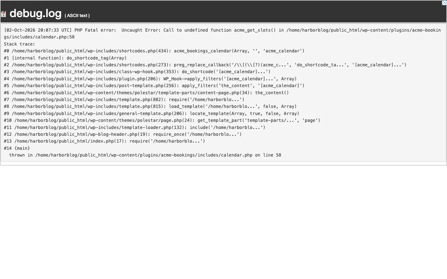 A fatal error in debug.log that points to the acme-bookings plugin folder